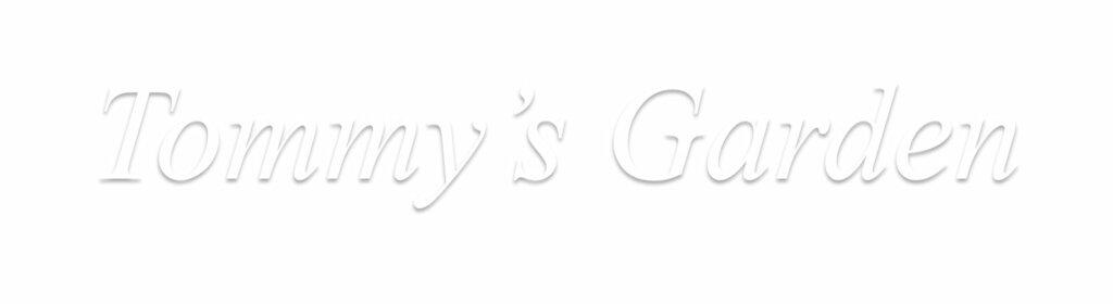 Tommy's Garden