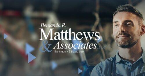 Benjamin R. Matthews and Associates, LLC