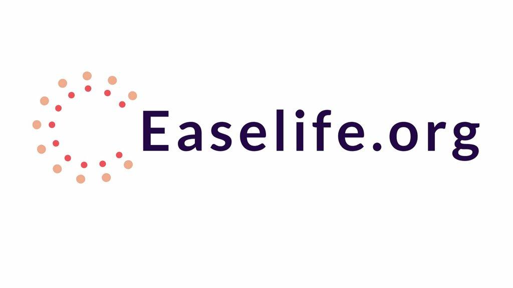 Ease Life