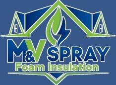 M & V Spray Foam LLC