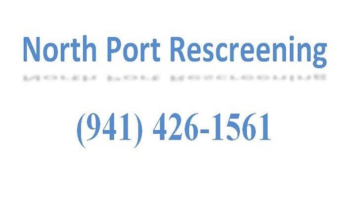 North Port Rescreening