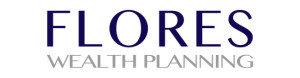 Flores Wealth Planning