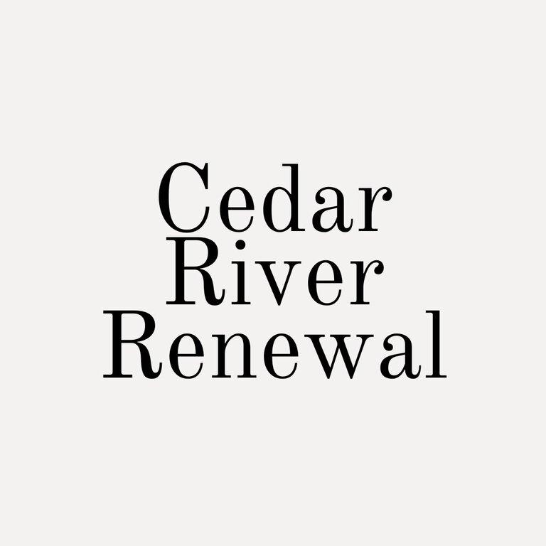 Cedar River Renewal