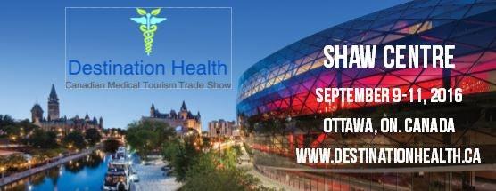 Destination Health - Canadian Medical Tourism Trade Show