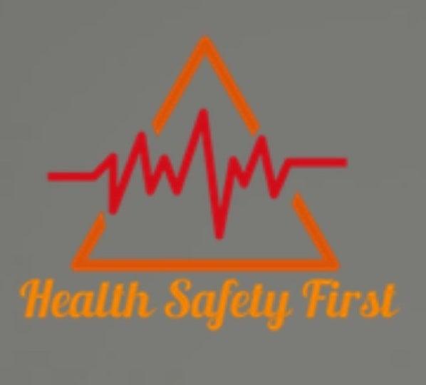 Health Safety First