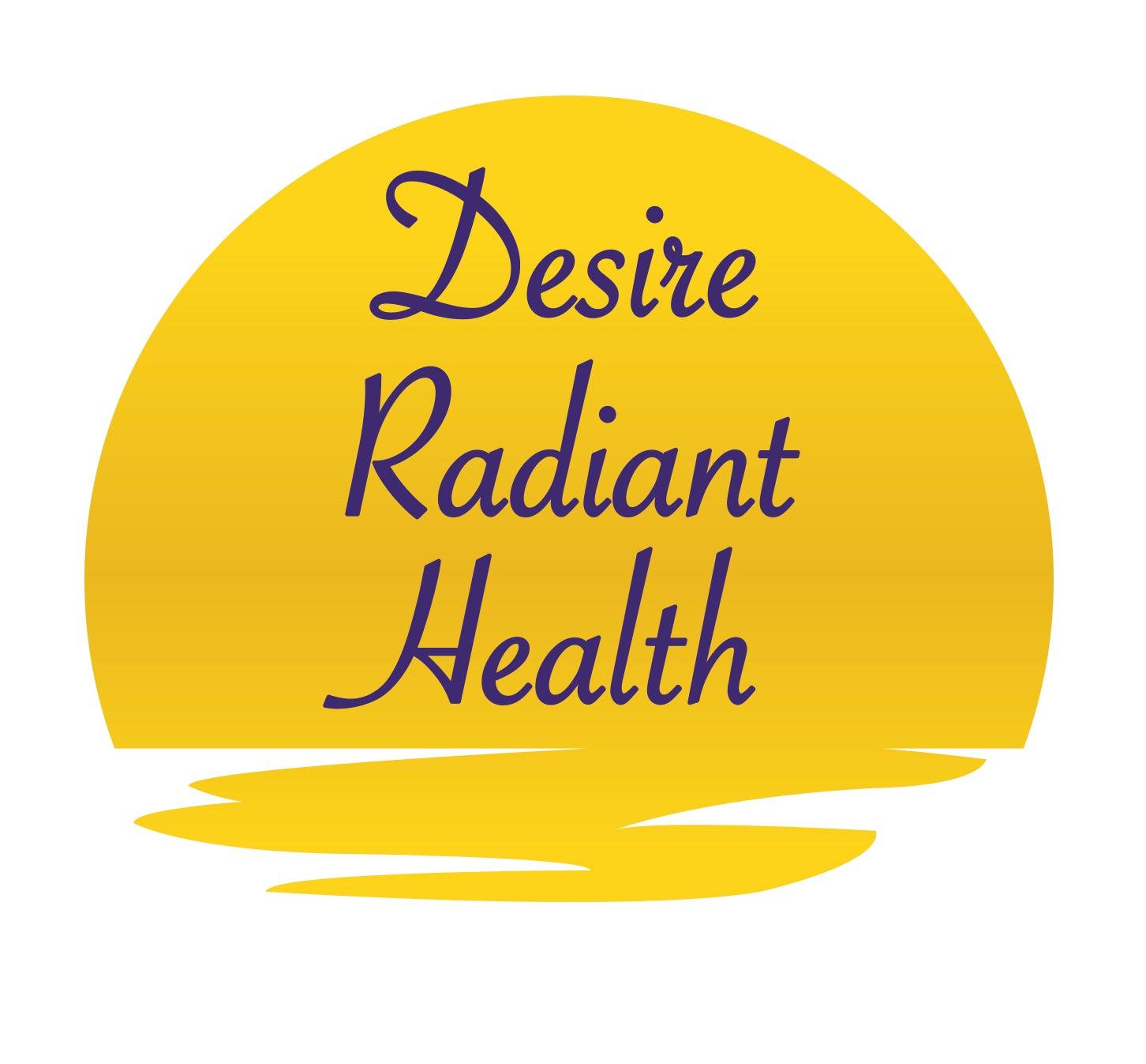 Desire Radiant Health