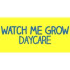 Watch Me Grow Daycare