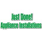 Just Done Appliance Installations