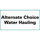 Alternate Choice Water Hauling