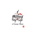 Milford Bay Cafe & Corner Store
