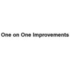 One on One Improvements