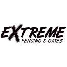 Extreme Fencing and Gates
