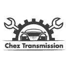 Chez Transmission