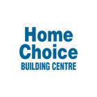 Home Choice Building Centre