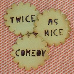 Twice as Nice Comedy Club