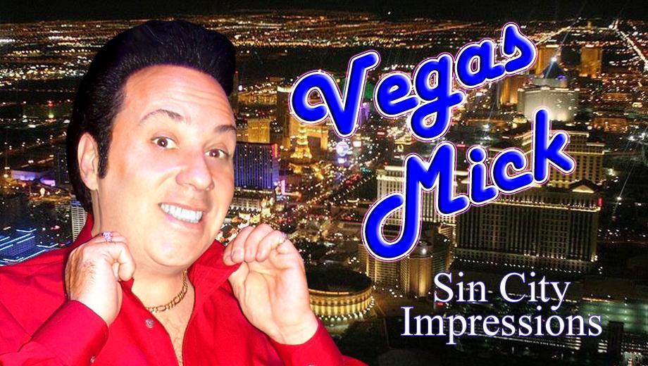 VEGAS MICK - Sin City Impressions