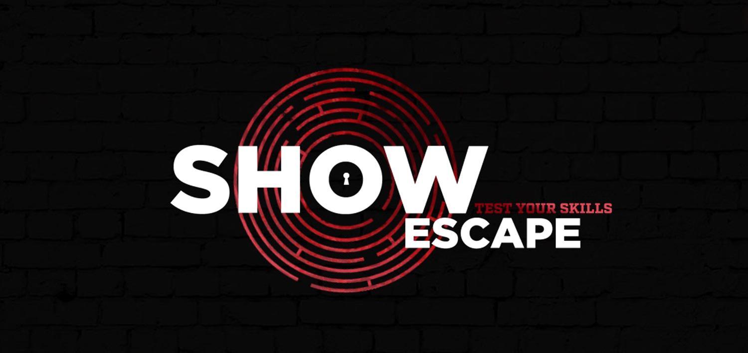 Show Escape