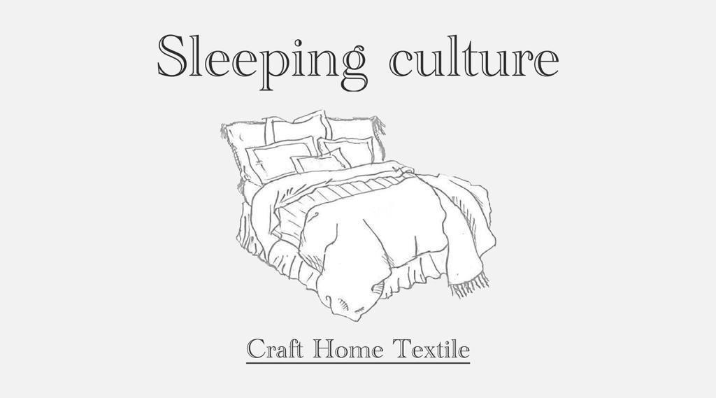 Sleeping Culture