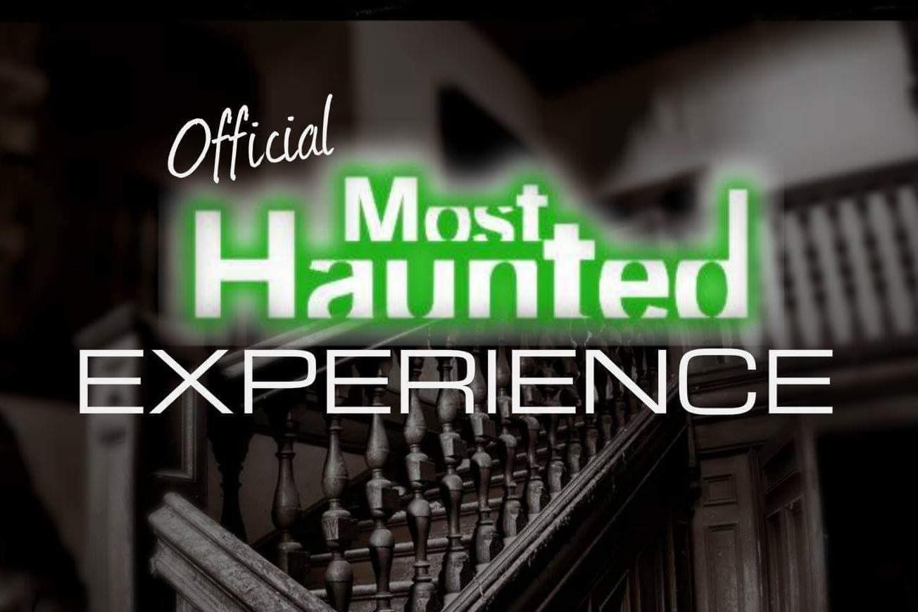 Most Haunted Experience