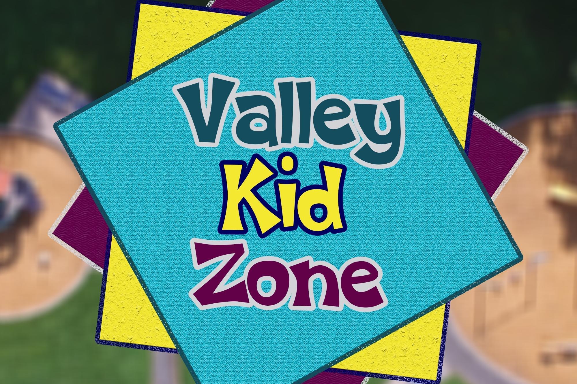Valley Kid Zone
