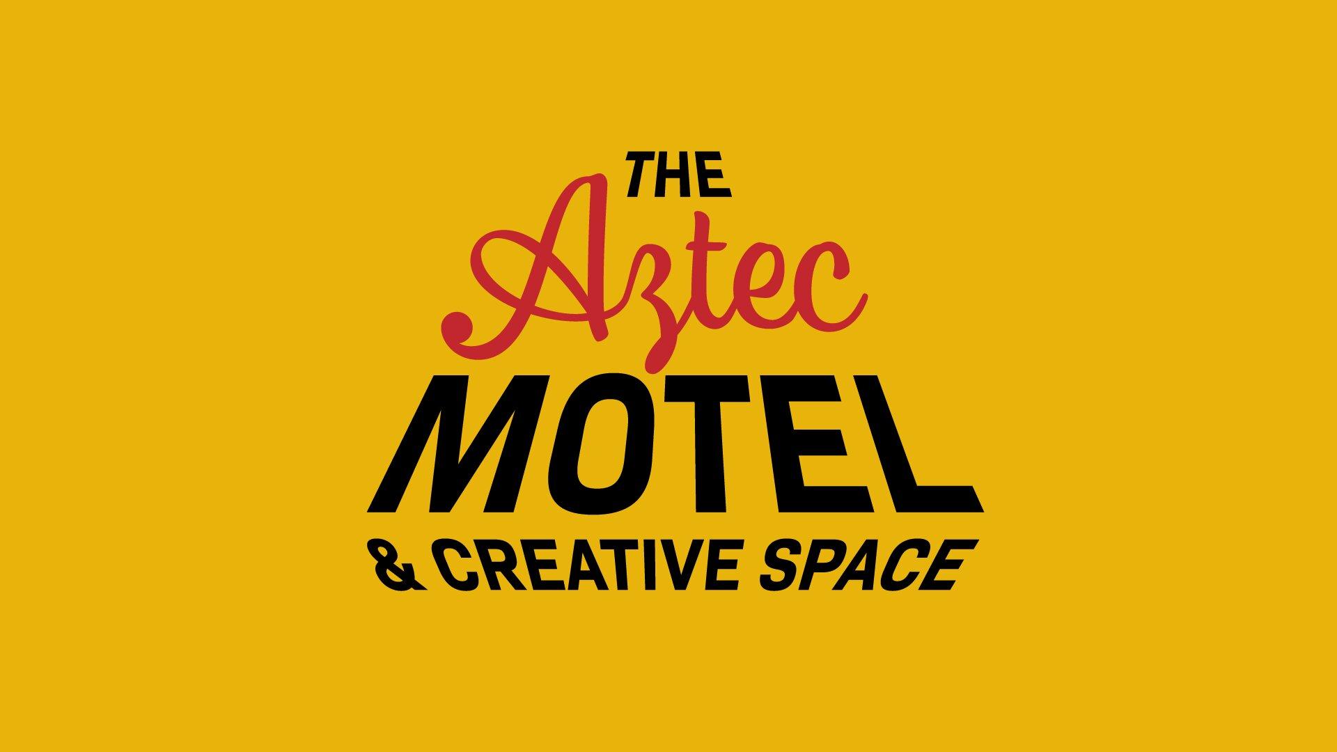 The Aztec Motel & Creative Space