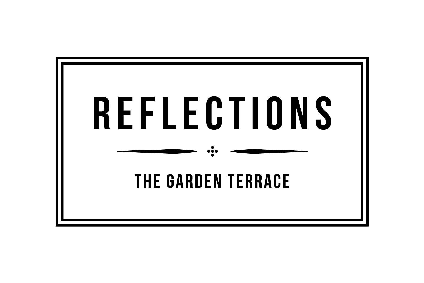 Reflections : The Garden Terrace