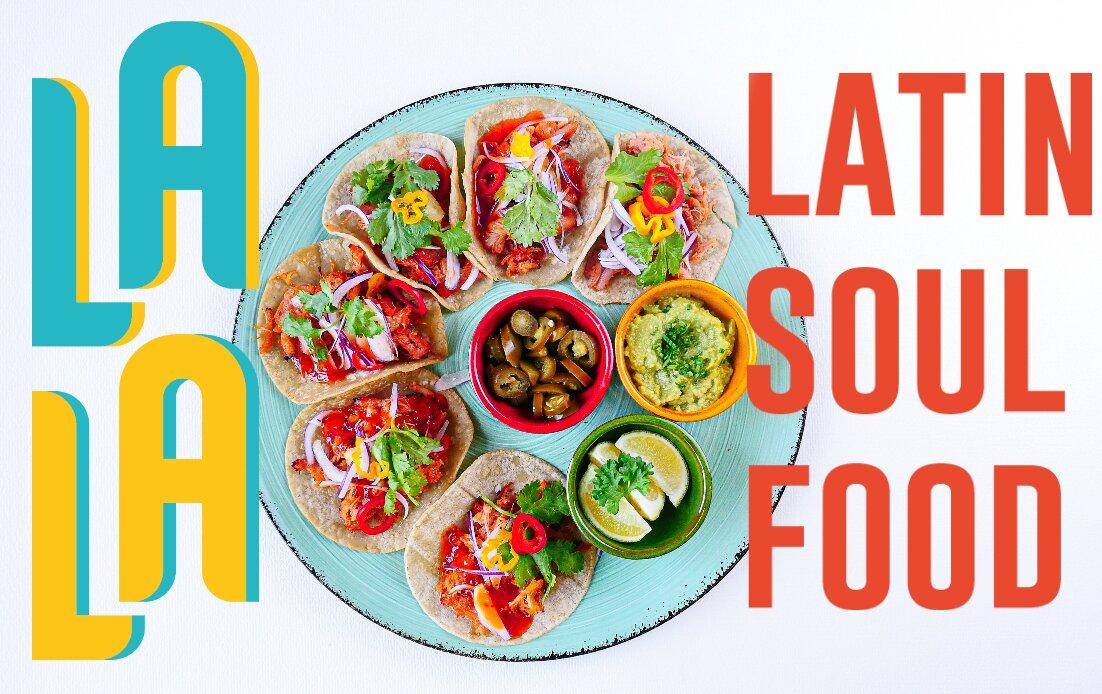 Lala Latin Soul Food
