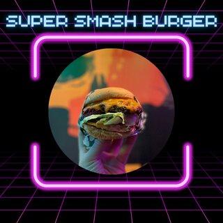 Super Smash Burgers