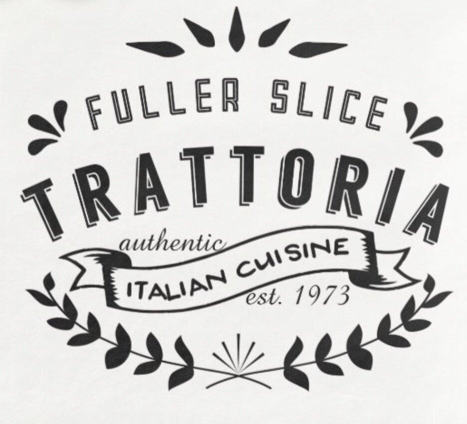 Fuller Slice Trattoria