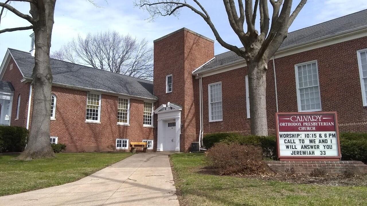 Calvary Orthodox Presbyterian Church