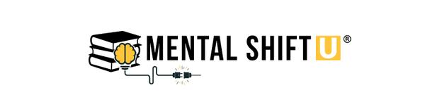 Mental Shift University