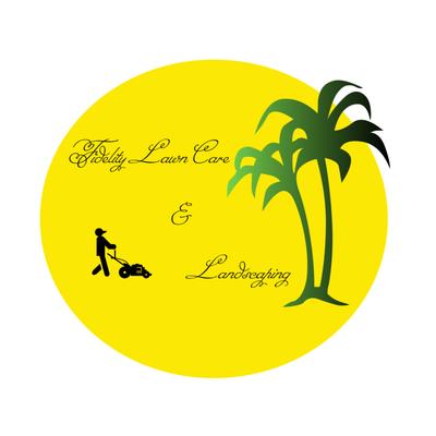 Fidelity Lawn Care & Landscaping