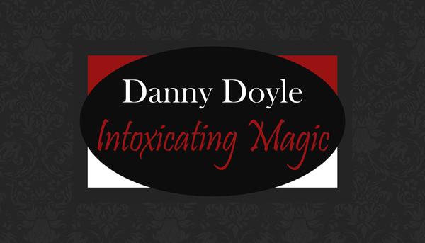 Danny Doyle Intoxicating Magic