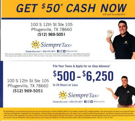 Easy Advance Coupon and a Cash in a Flash Coupon. Cash in a Flash is paid out with a Netspend card. See store for more details.