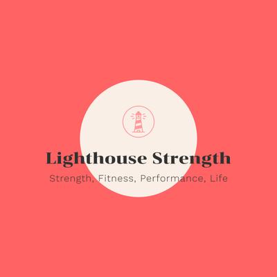 Lighthouse Strength and Fitness