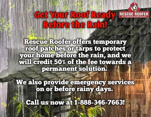 Get your roof ready before the rain!
Call us now at 1-888-346-7663!