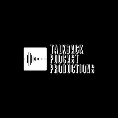 TalkBack Podcast Productions
