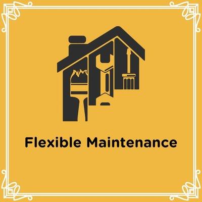 Flexible Maintenance