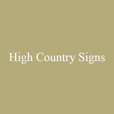 High Country Signs
