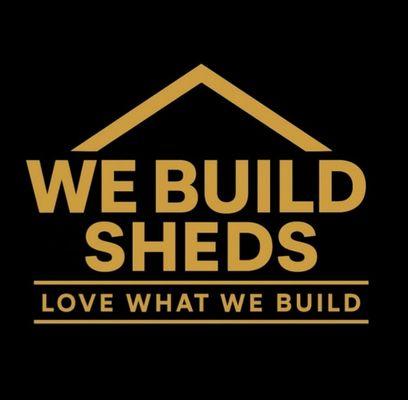 WE BUILD SHEDS