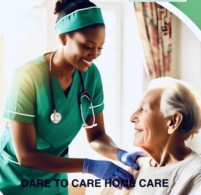 Dare To Care Home Care