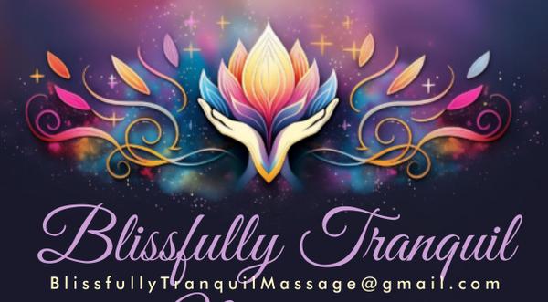 Blissfully Tranquil Massage