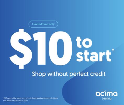 New tires today, small payments tomorrow.
Apply with Acima lease-to-own and roll out SAME DAY!
Only $10 to start.
