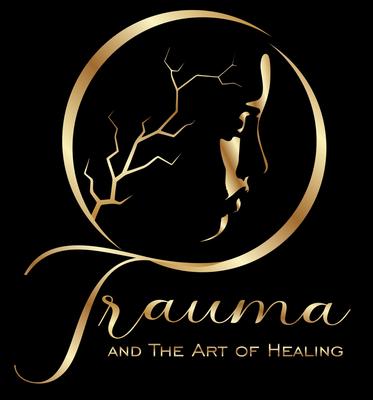 Trauma and The Art of Healing