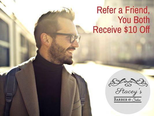 March Madness special. Refer a friend and you both get $10 off.