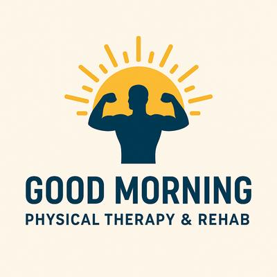 Good Morning Physical Therapy and Rehab