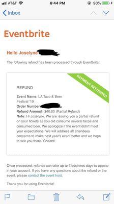 Eventbrite's response. I hope everyone who requested a refund gets their money back!