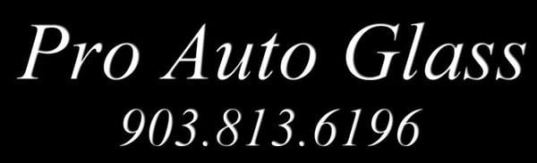Pro Auto Glass in Sherman Texas