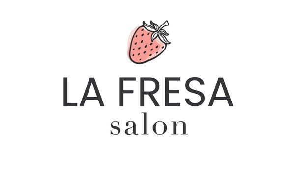 Welcome to La Fresa Salon