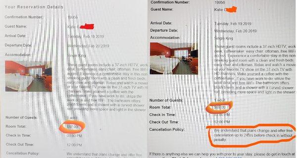 Original quote vs "modified" price.Notice they ask for 24 notice to cancel or change reservations... Yet this "modification" to my room was